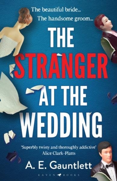Levně The Stranger at the Wedding - A. E. Gauntlett