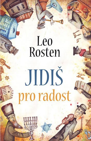 Levně Jidiš pro radost - Leo Rosten