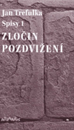 Levně Zločin pozdvižení - Jan Trefulka