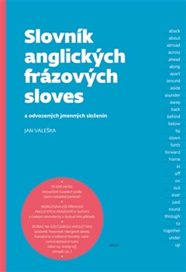 Levně Slovník anglických frázových sloves a odvozených jmenných složenin - Jan Valeška