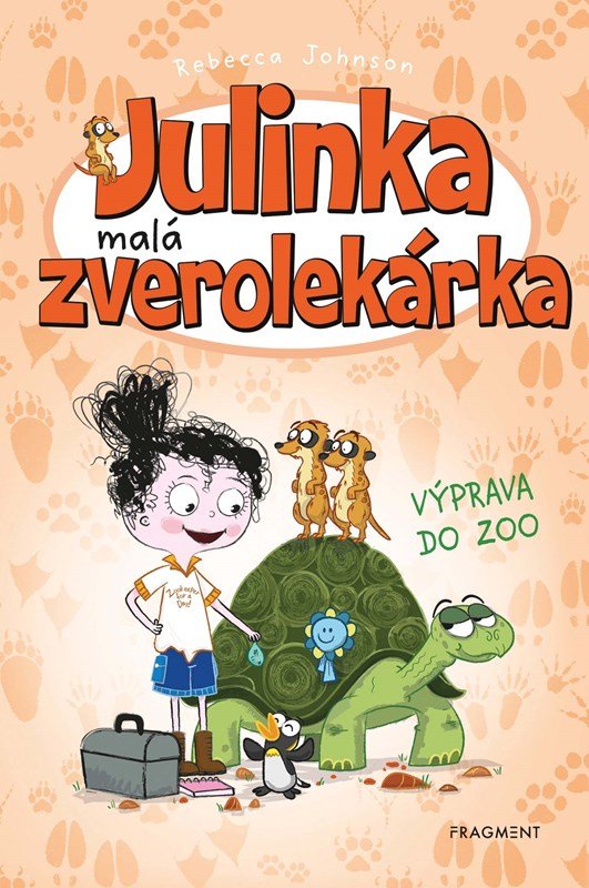 Levně Julinka – malá zverolekárka 6 – Výprava do zoo - Rebecca Johnson