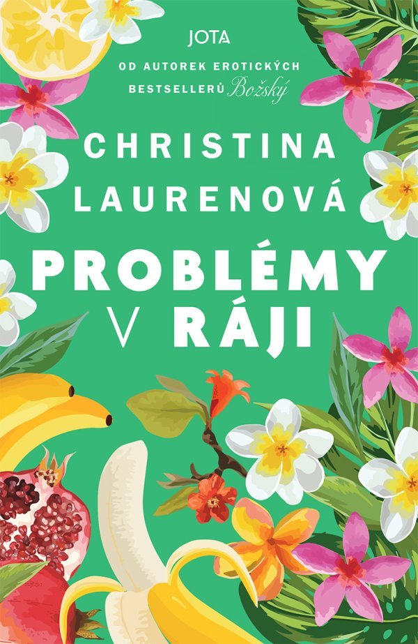 Levně Problémy v ráji - Christina Laurenová