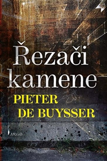 Levně Řezači kamene - Pieter De Buysser