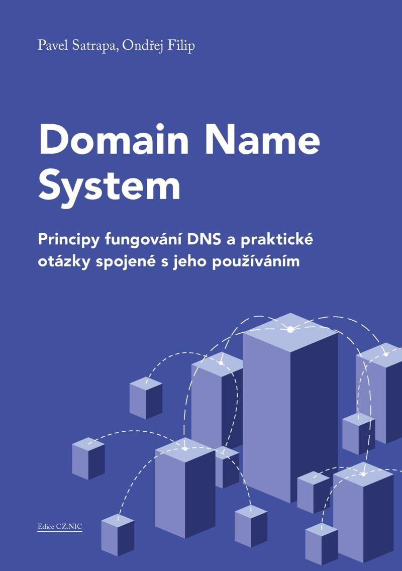Domain Name System - Principy fungování - Pavel Satrapa