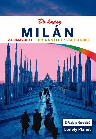 Levně Milán do kapsy - Lonely Planet - 2. vydání