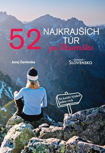 Levně 52 najkrajších túr po Slovensku - Juraj Červenka