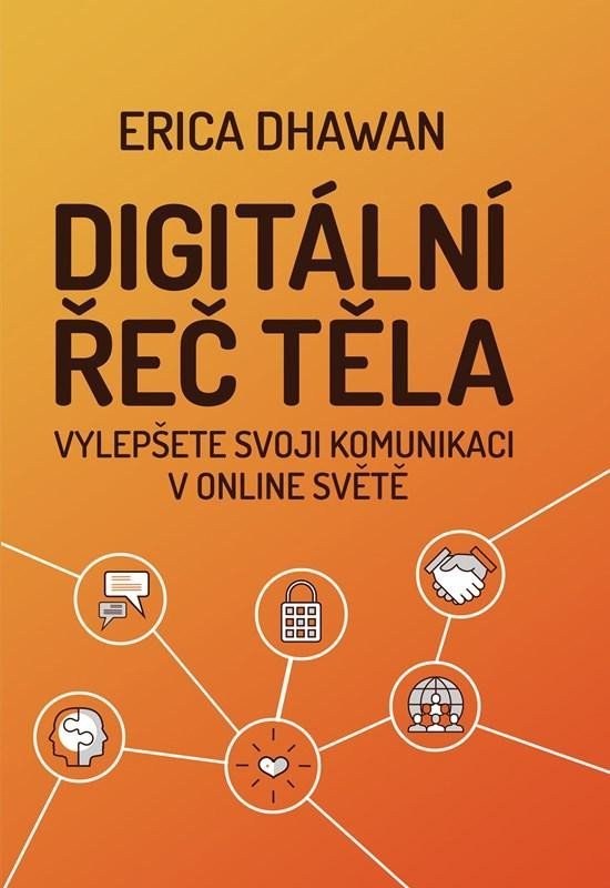 Levně Digitální řeč těla - Erica Dhawan