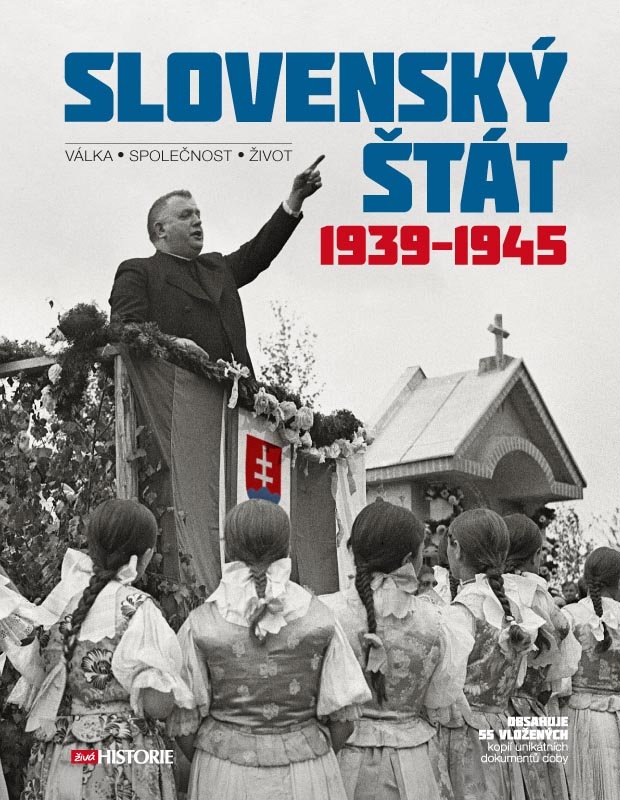 Slovenský štát 1939-1945 - kolektiv autorů