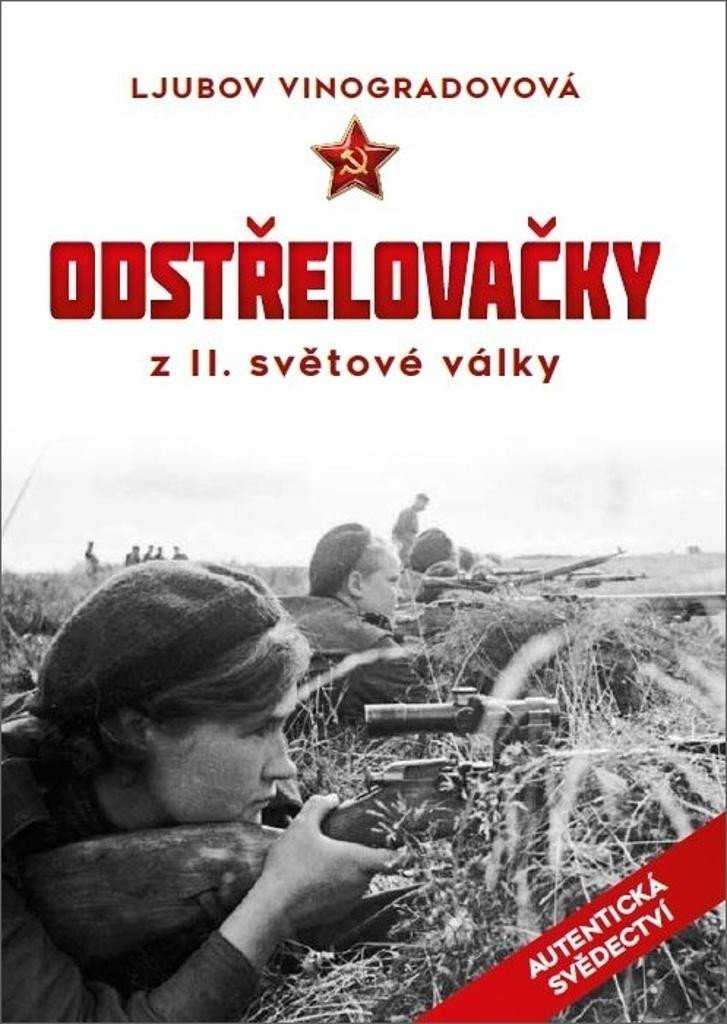 Levně Odstřelovačky z II. světové války - Ljubov Vinogradovová