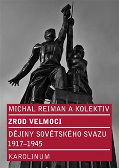 Levně Zrod velmoci - Dějiny Sovětského svazu 1 - Michal Reiman