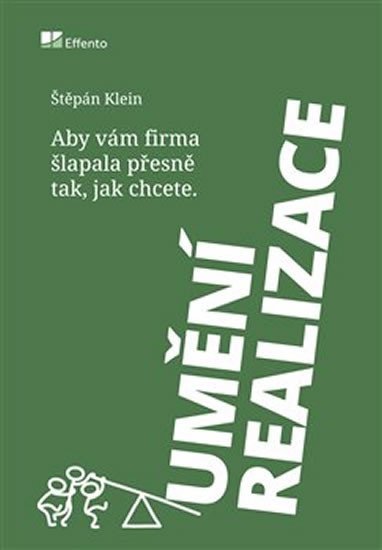 Levně Umění realizace - Štěpán Klein