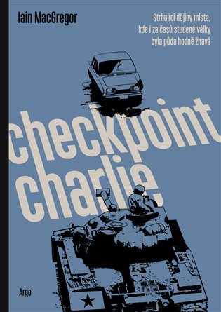 Levně Checkpoint Charlie - Iain MacGregor