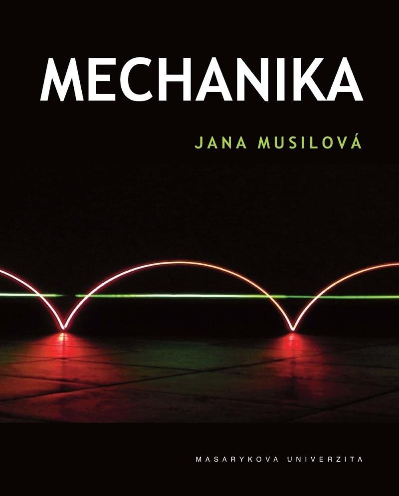 Levně Mechanika - Jana Musilová