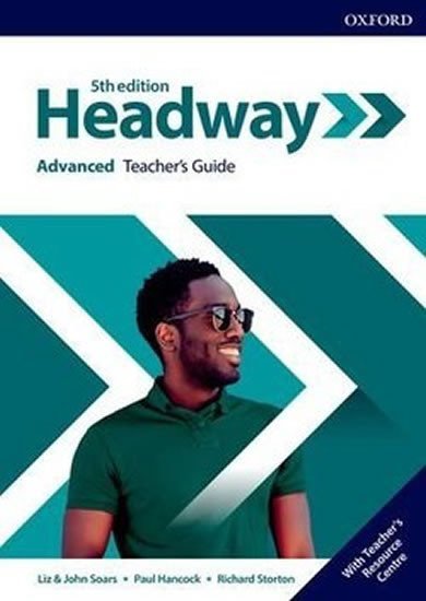 Levně New Headway Advanced Teacher´s Book with Teacher´s Resource Center (5th) - John Soars