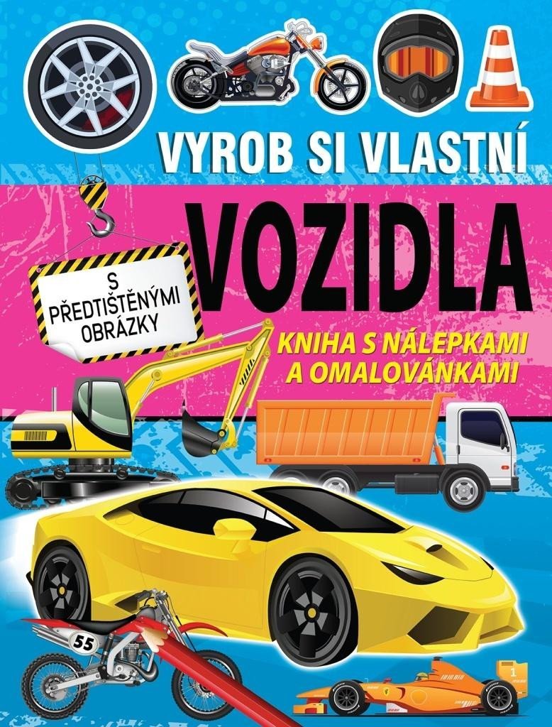 Levně Vyrob si vlastní vozidla - Kniha s nálepkami a omalovánkami