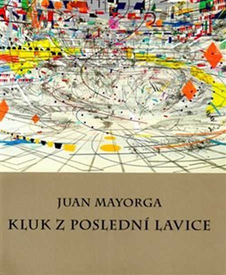Levně Kluk z poslední lavice - Juan Mayorga