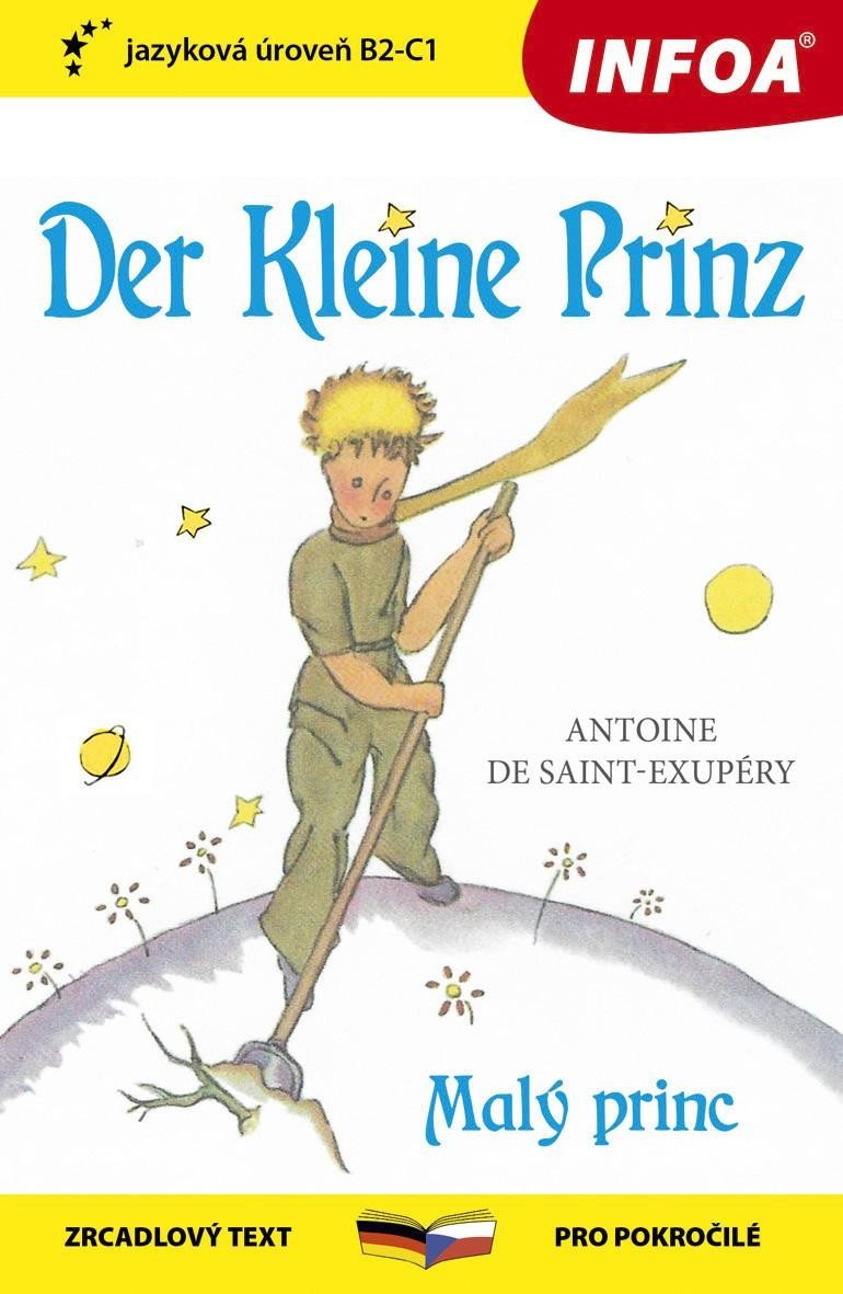 Levně Malý princ / Der Kleine Prinz - Zrcadlová četba (B2-C1) - Antoine de Saint-Exupéry