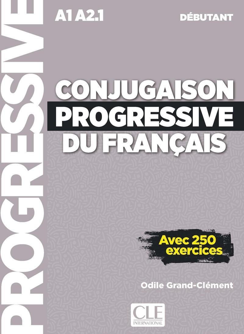 Levně Conjugaison progressive du francais 2E Débutant + CD - Grand-Clement Odile