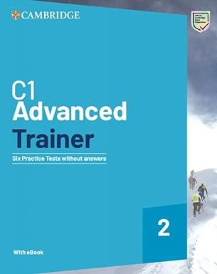 Levně C1 Advanced Trainer 2 Six Practice Tests Without Answers With Audio Download With Ebook