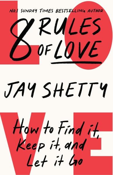 Levně 8 Rules of Love - Jay Shetty