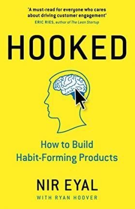 Levně Hooked : How to Build Habit-Forming Products - Nir Eyal