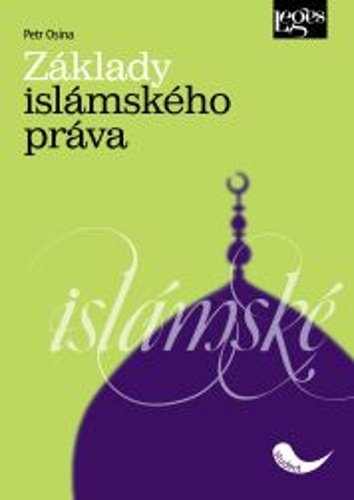 Levně Základy islámského práva, 2. vydání - Petr Osina