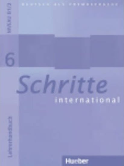 Levně Schritte international 6 (aktualisierte Ausgabe): Lehrerhandbuch - Susanne Kalender