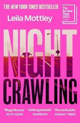 Levně Nightcrawling: Longlisted for the Booker Prize 2022 - the youngest ever Booker nominee - Leila Mottley
