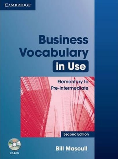 Levně Business Vocabulary in Use: Elementary to Pre-Intermediate with Answers and CD-ROM - Bill Mascull