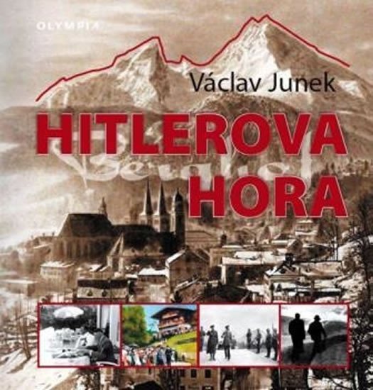 Levně Hitlerova hora - Václav Junek