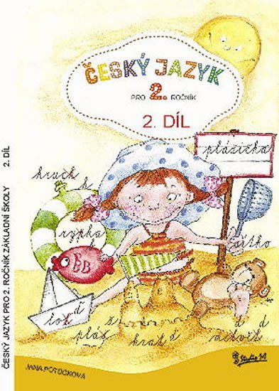 Český jazyk pro 2. ročník základní školy (2. díl) - Jana Potůčková