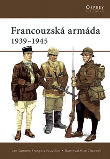 Francouzská armáda 1939-1945 - Jan Summer