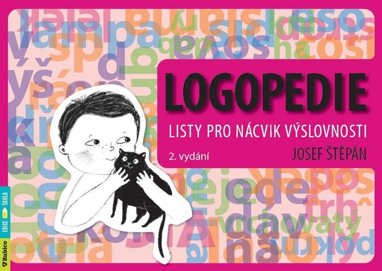 Logopedie - Listy pro nácvik výslovnosti, 2. vydání - Štěpán Josef