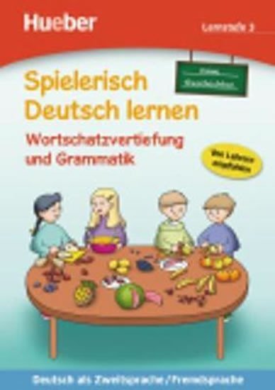 Levně Spielerisch Deutsch lernen: Lernstufe 3,neue Geschichten: Wortschatzvertiefung und Grammatik - Christoph Wortberg