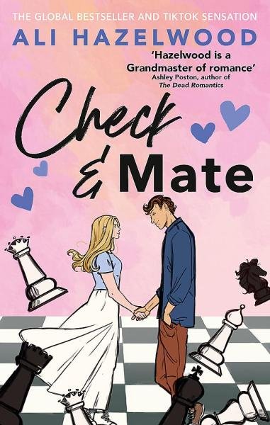 Check & Mate: From the bestselling author of The Love Hypothesis - Ali Hazelwood