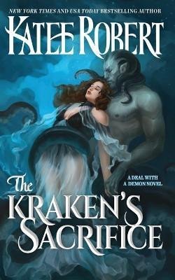 Levně The Kraken´s Sacrifice - Katee Robert