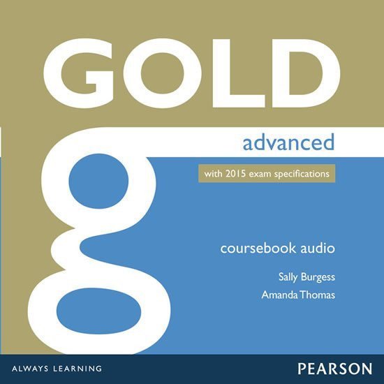 Gold Advanced Class Audio CDs - Sally Burgess