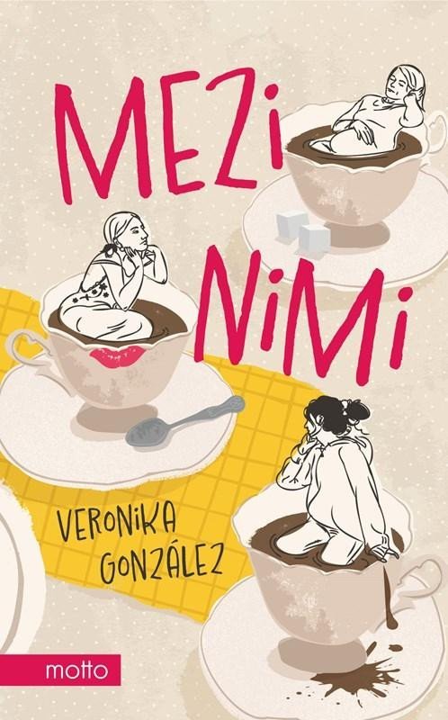 Levně Mezi nimi - Veronika González