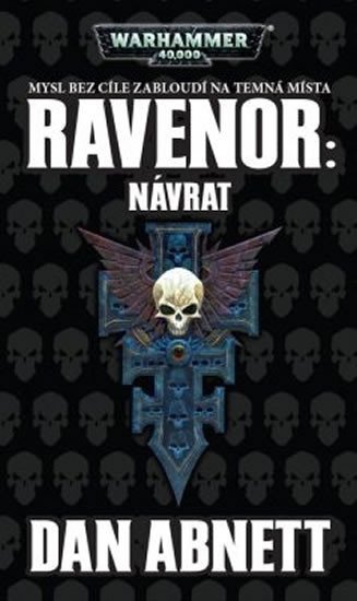 Levně Warhammer 40 000 Ravenor - Návrat - Dan Abnett