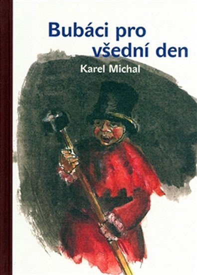 Levně Bubáci pro všední den - Karel Michal