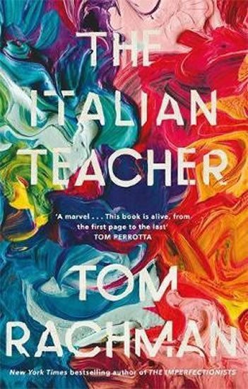 Levně The Italian Teacher: The Costa Award Shortlisted Novel - Tom Rachman