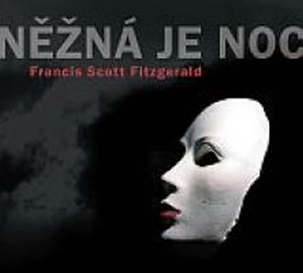 Levně Něžná je noc - CD mp3 - Francis Scott Fitzgerald