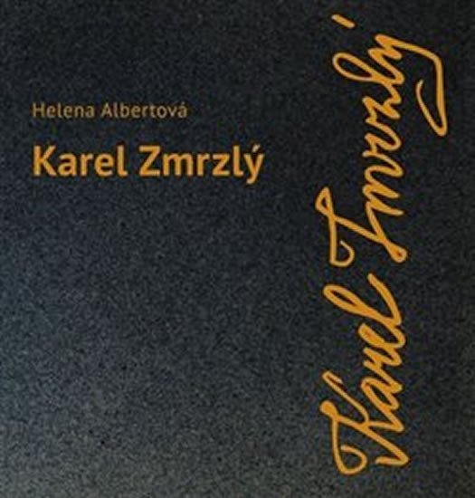 Levně Karel Zmrzlý - Helena Albertová