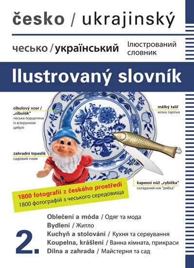 Česko-ukrajinský ilustrovaný slovník 2. - Hrachová Jana Dolanská