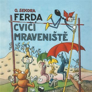 Ferda cvičí mraveniště - CDmp3 (Čte Jiří Lábus) - Ondřej Sekora