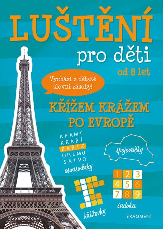 Levně Luštění pro děti - Křížem krážem po Evropě, 1. vydání - Kateřina Šípková