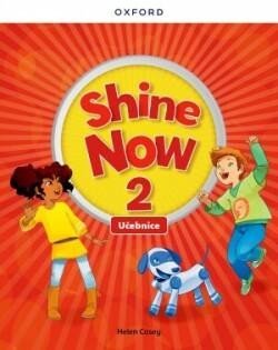 Levně Shine Now 2 Class Book Czech edition