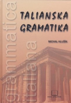 Levně Talianska gramatika - Michal Hlušík