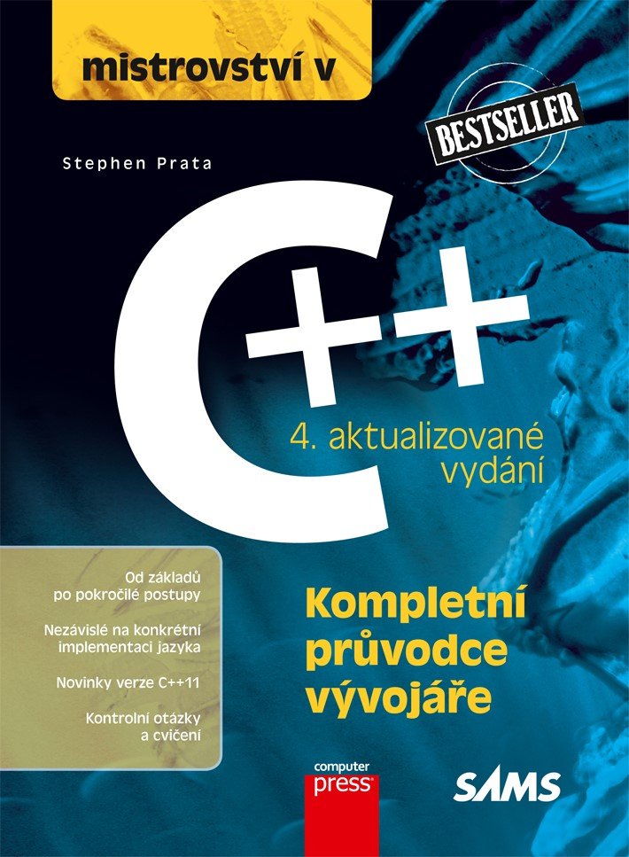 Levně Mistrovství v C++ 4. aktualizované vydání - Stephen Prata