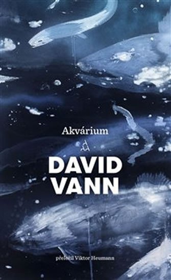 Levně Akvárium - David Vann